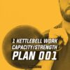 1 KB – Work Capacity/Stength – Press, Squat, Row, Swing